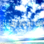 “Let Go” and Let God